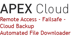 APEX Cloud Remote Access - Failsafe - Cloud Backup Automated File Downloader